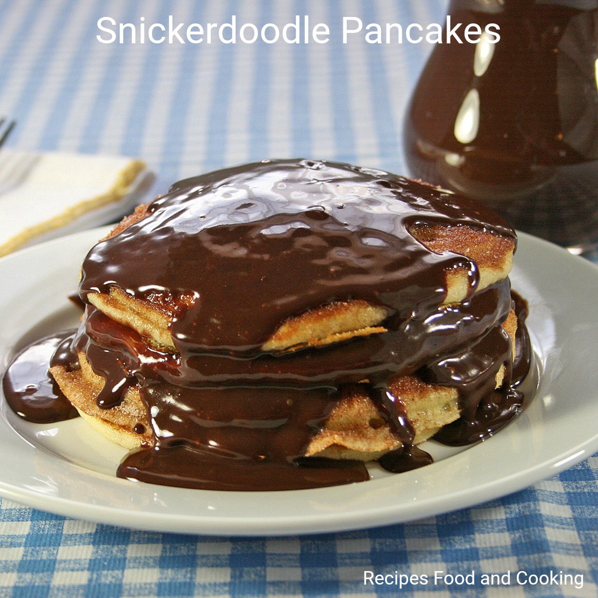 Snickerdoodle Pancakes