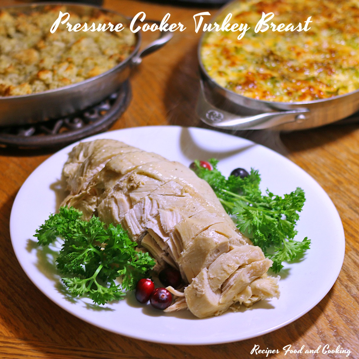 Pressure Cooker Turkey Breast