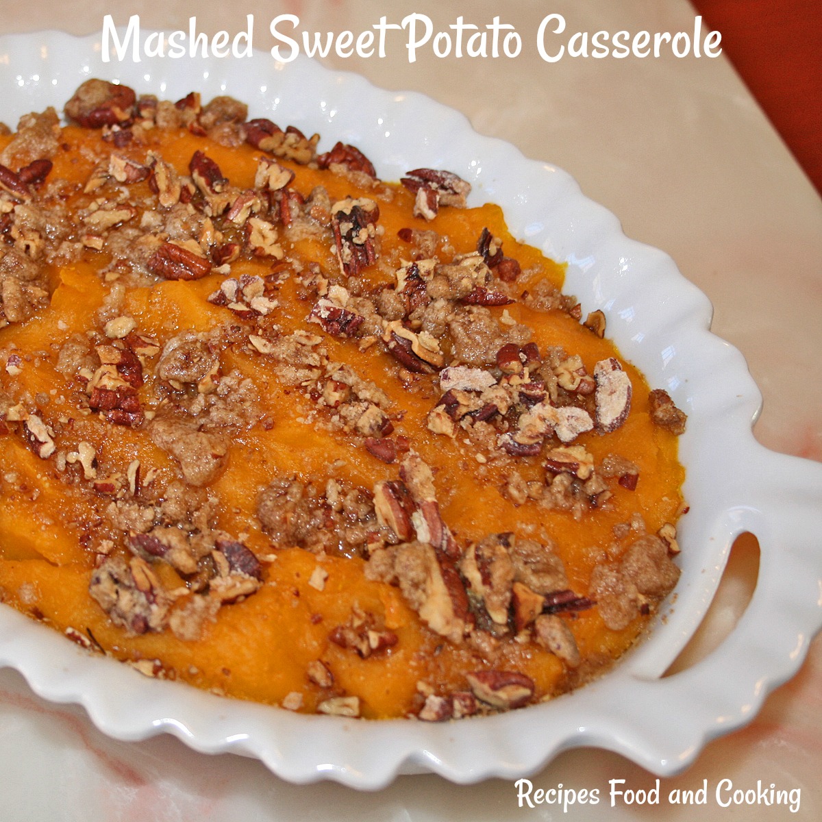 Sweet Potato Casserole