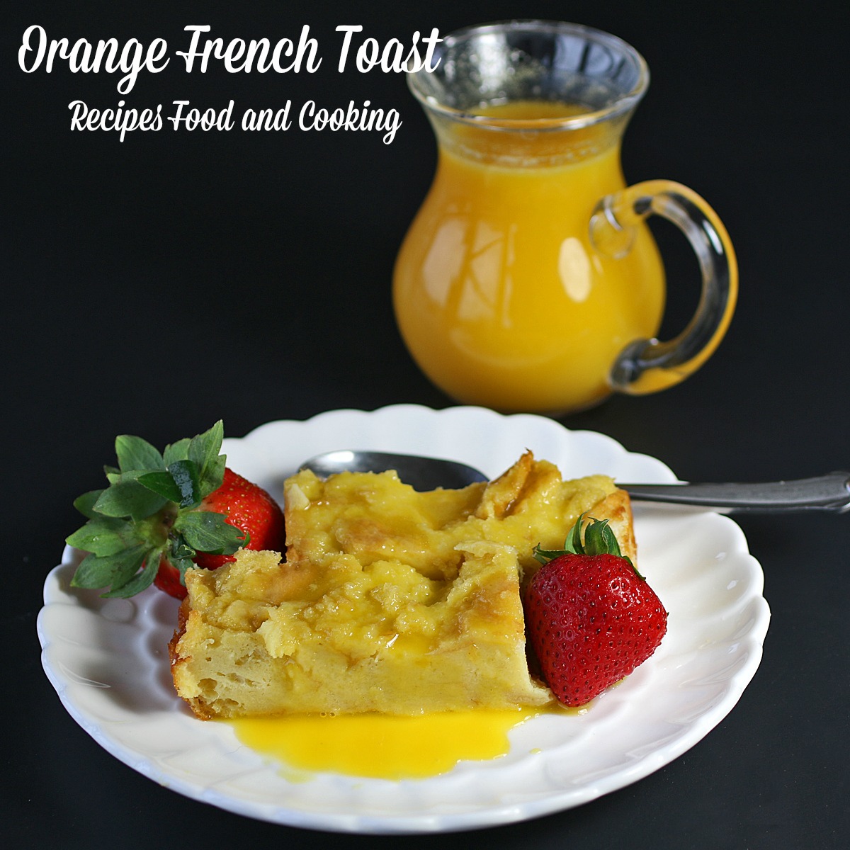 Orange French Toast