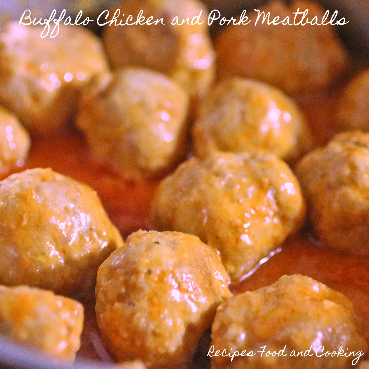 Buffalo Chicken and Pork Meatballs