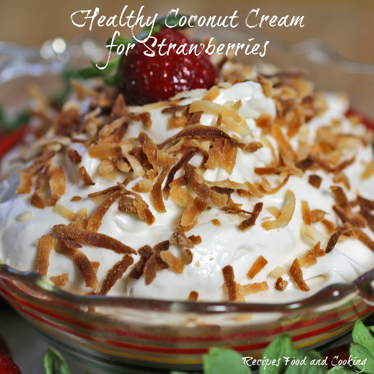 Healthy Coconut Cream for Strawberries