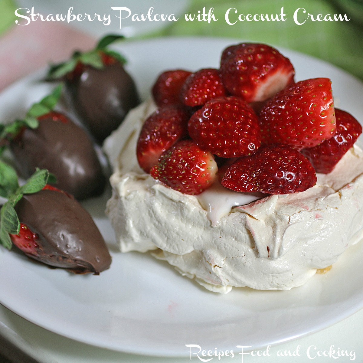 Strawberry Pavlova with Coconut Cream