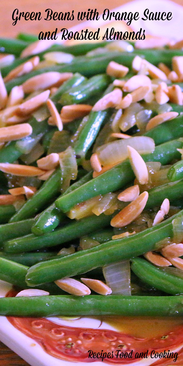 Green Beans with Orange Sauce and Roasted Almonds