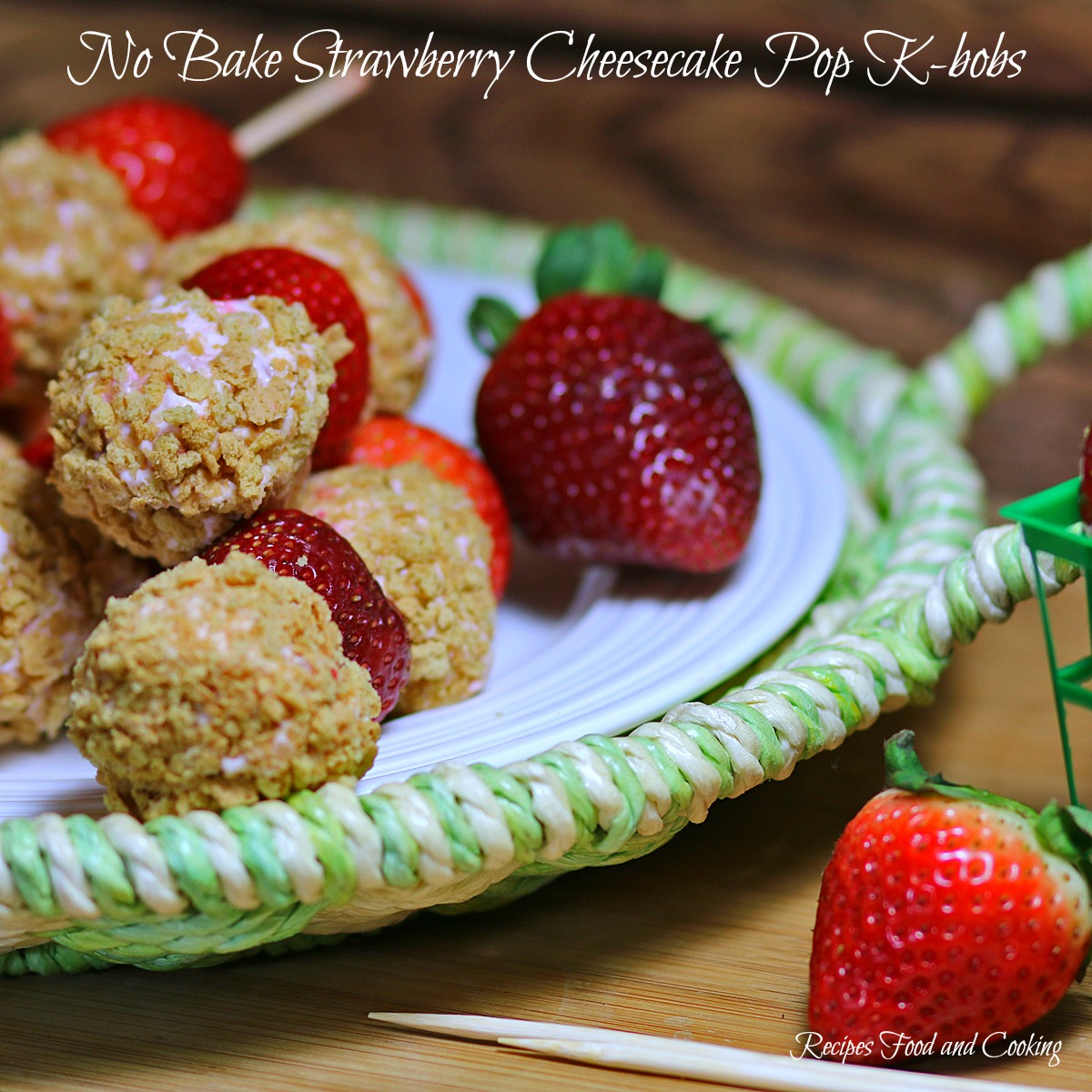 No Bake Strawberry Cheesecake Pop K-bobs