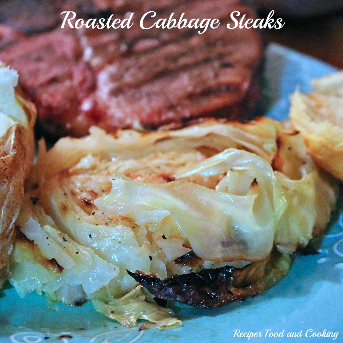 Roasted Cabbage Steaks