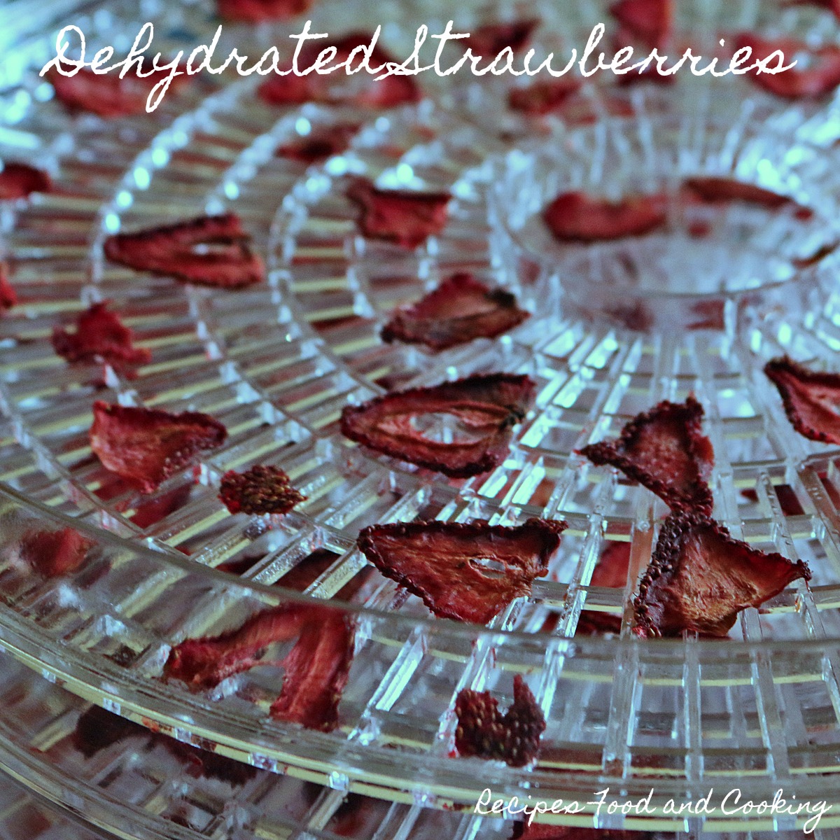 How To Dehydrate Strawberries