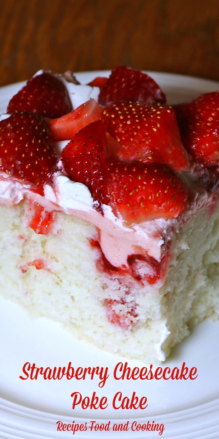 Strawberry Cheesecake Poke Cake