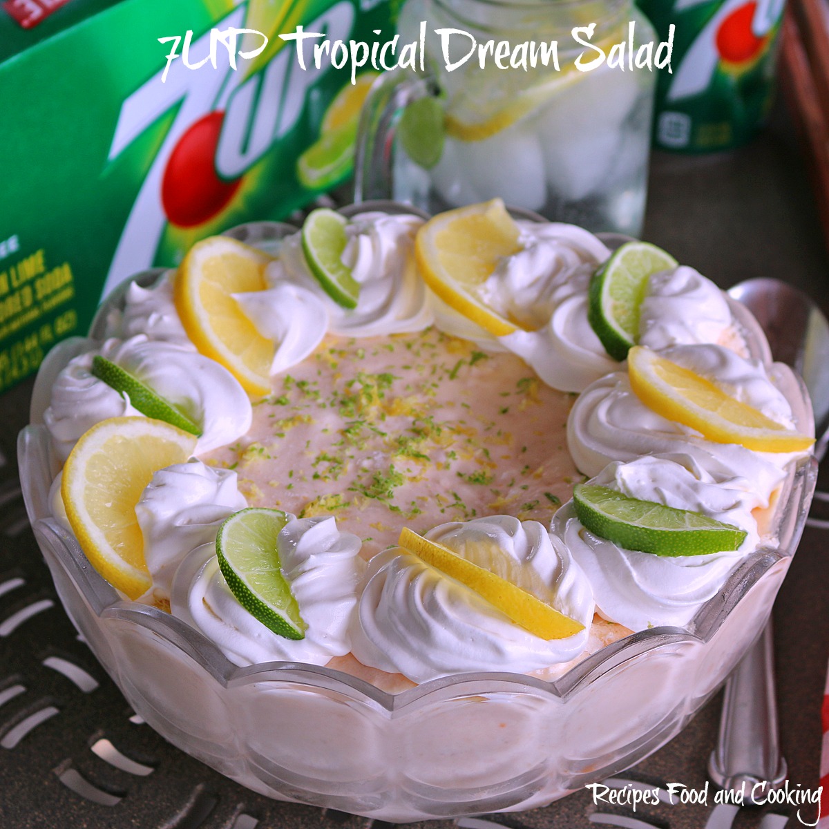 7 UP Tropical Dream Salad