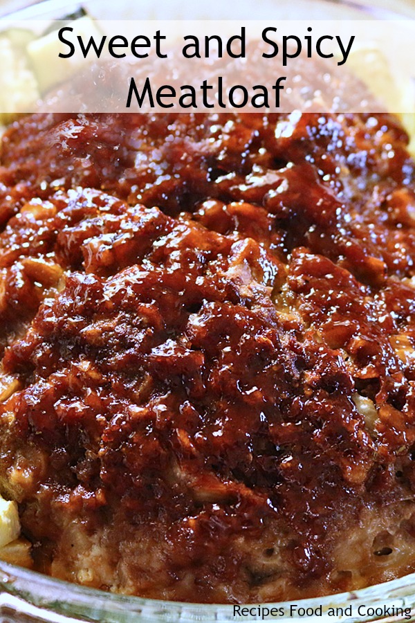 Sweet and Spicy Meatloaf