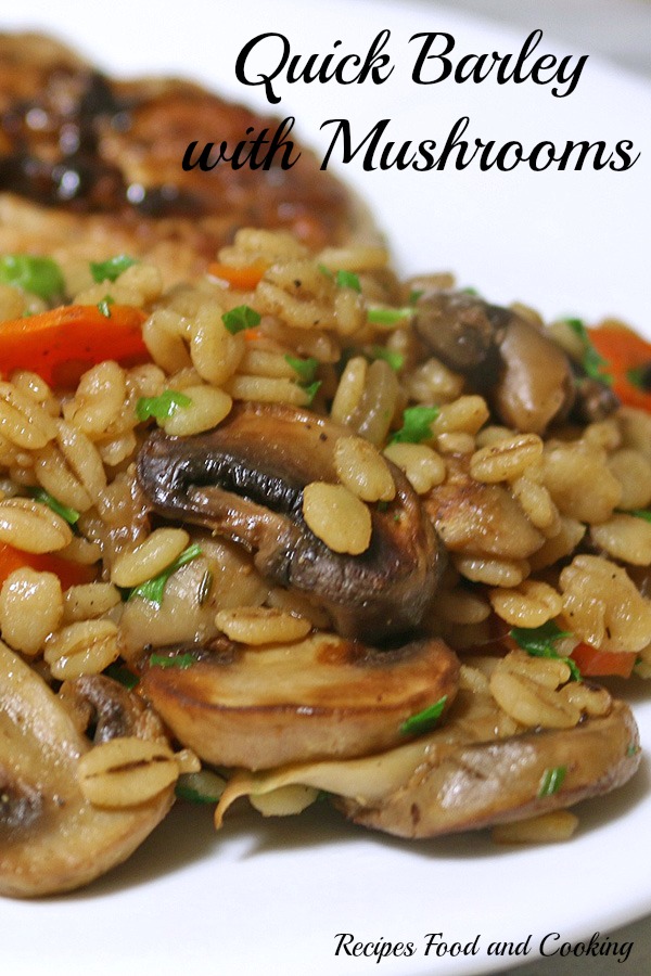 Quick Barley with Mushrooms