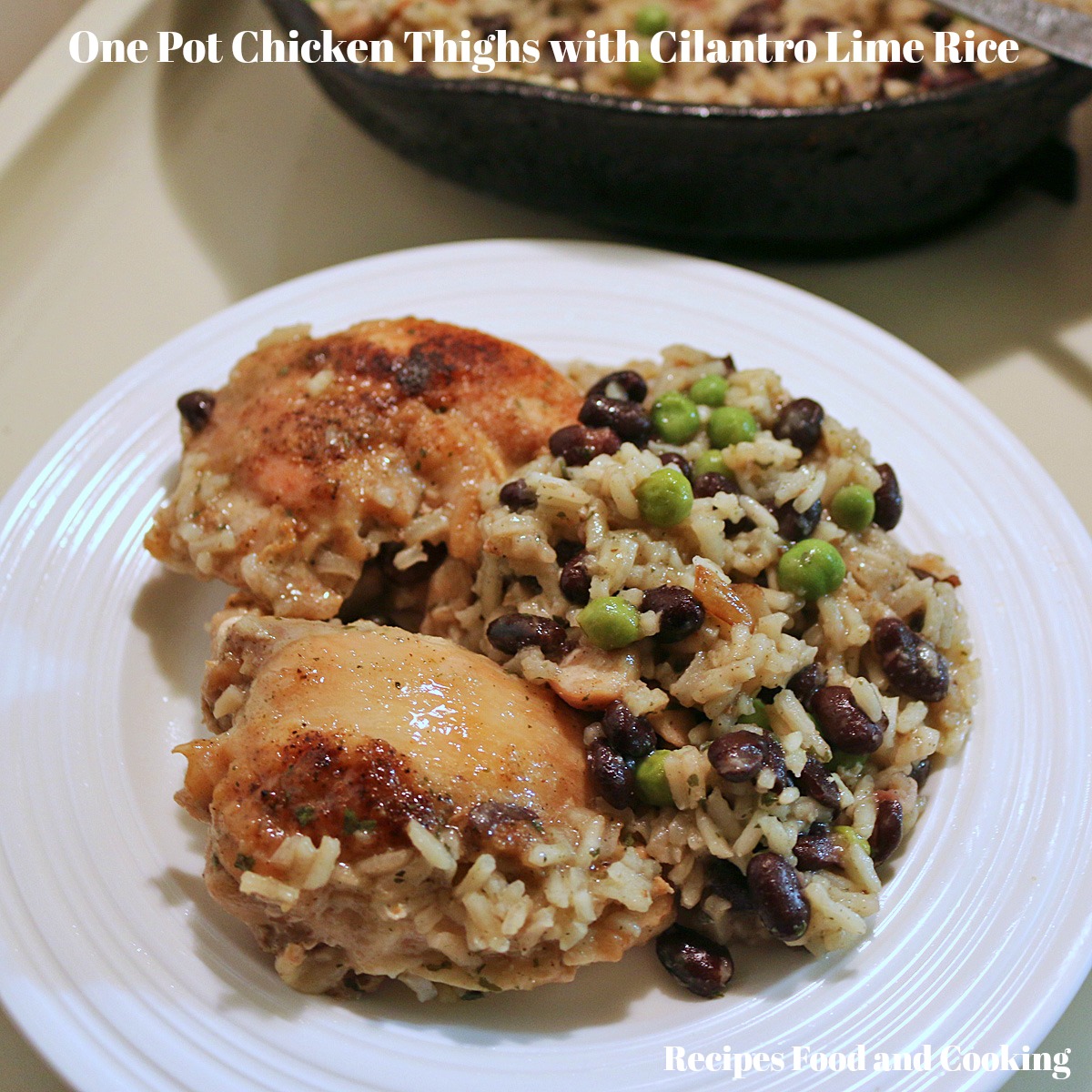 Chicken Thighs with Cilantro Lime Rice