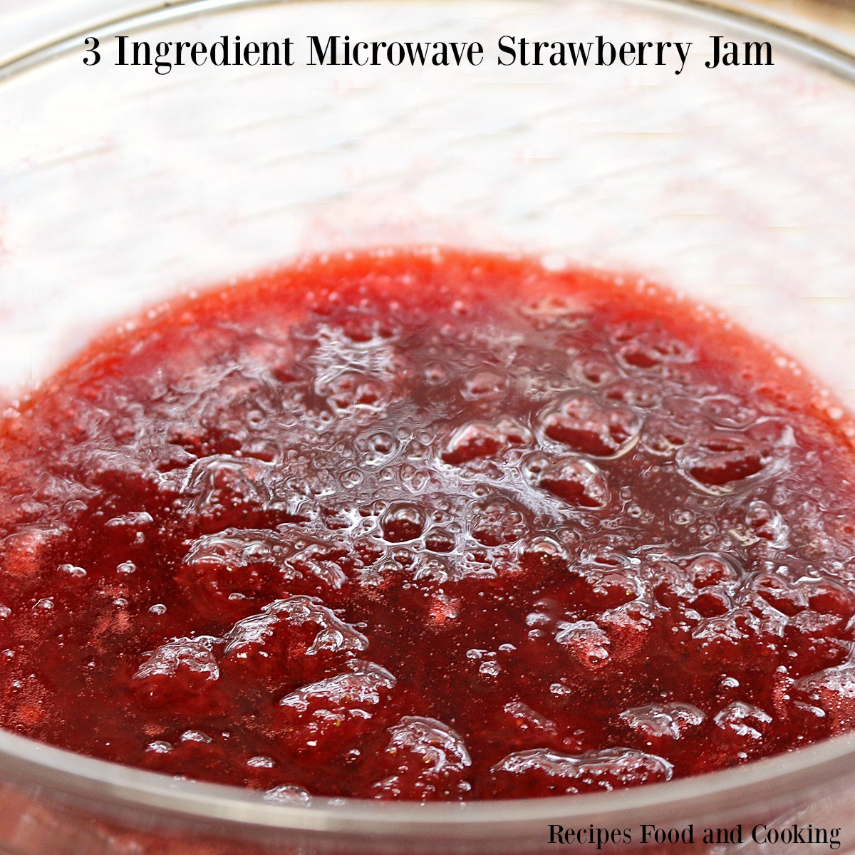 3 Ingredient Strawberry Microwave Jam